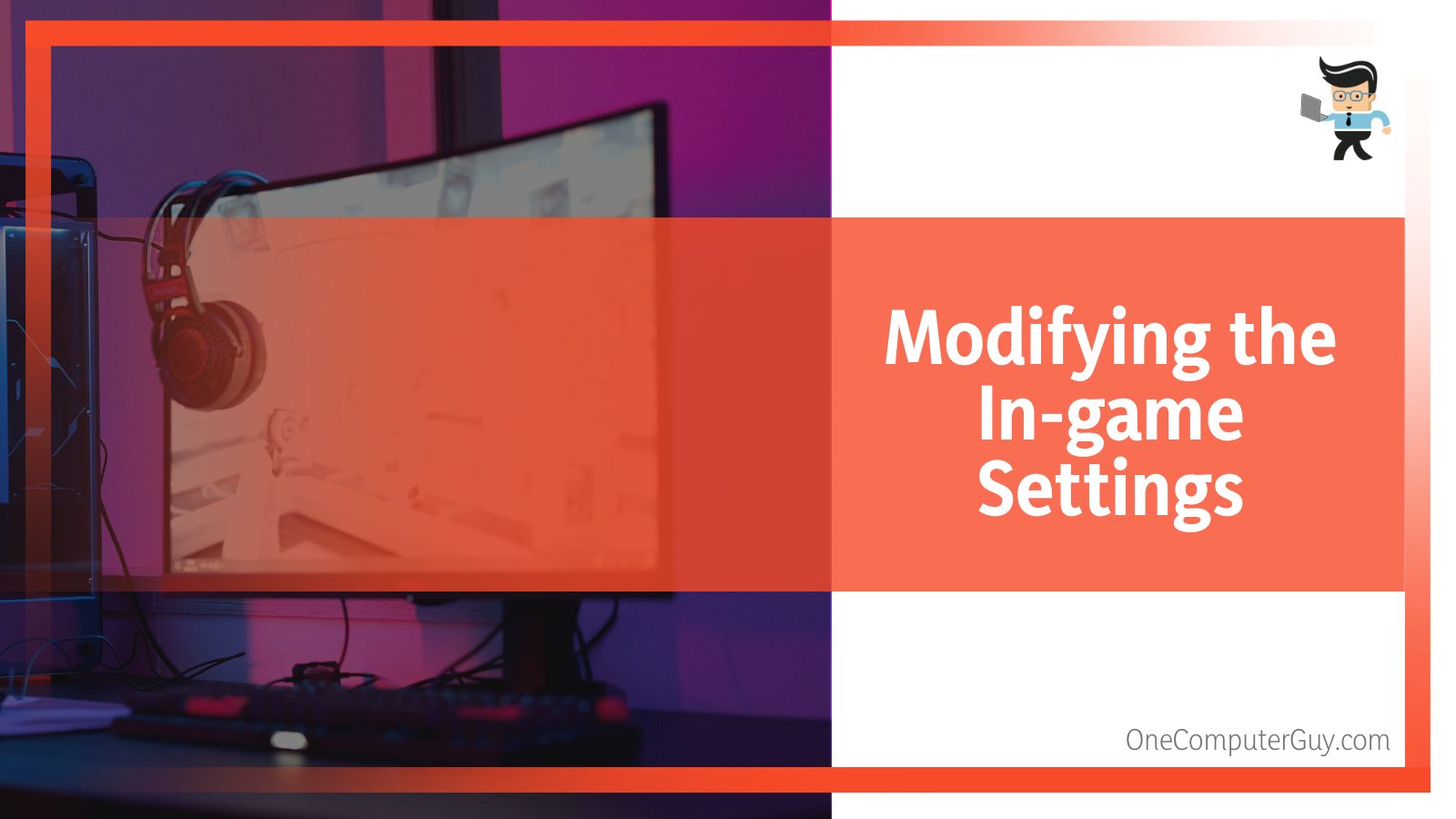 Modifying the In-game Settings