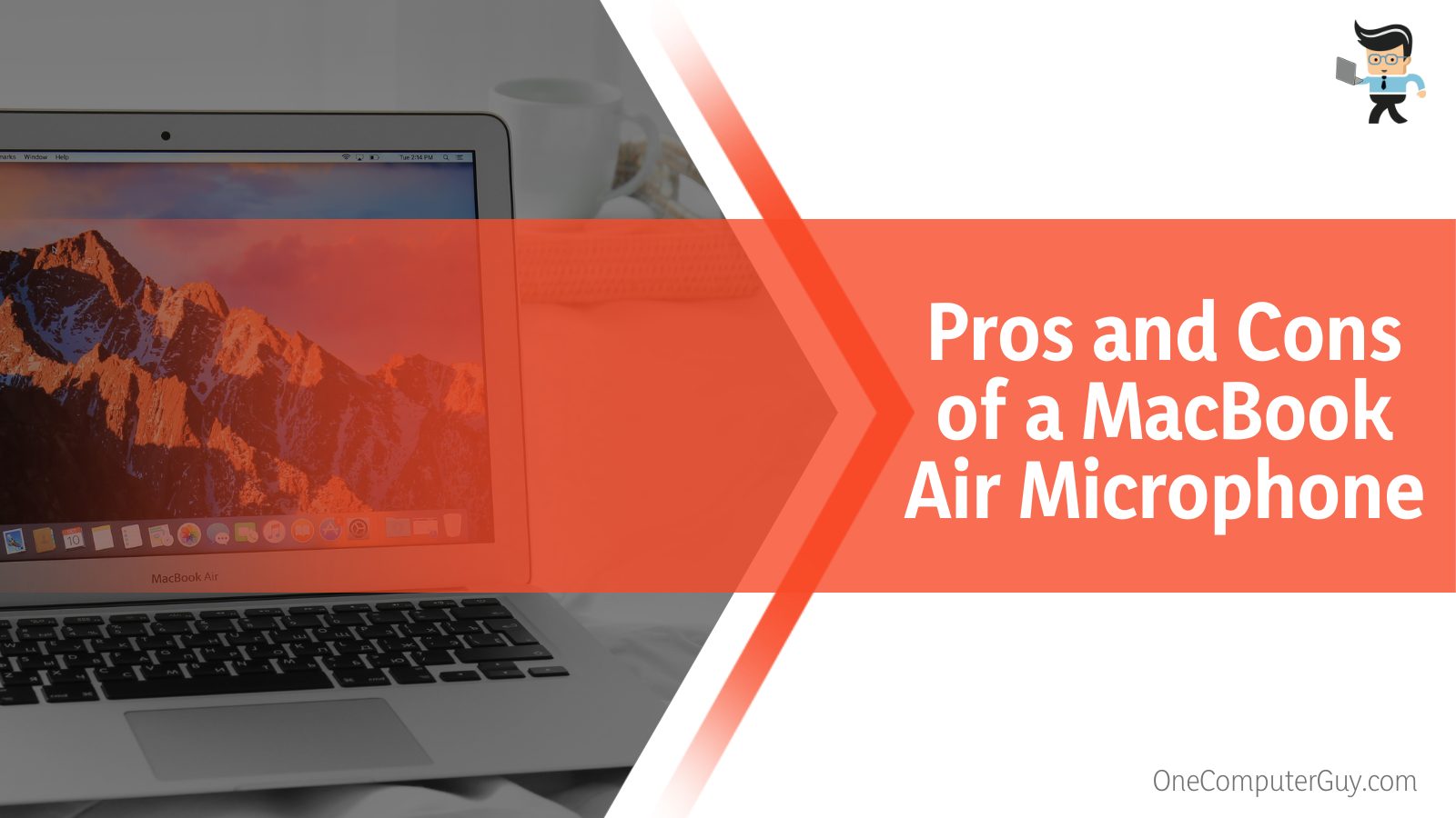 Pros and Cons of a MacBook Air Microphone