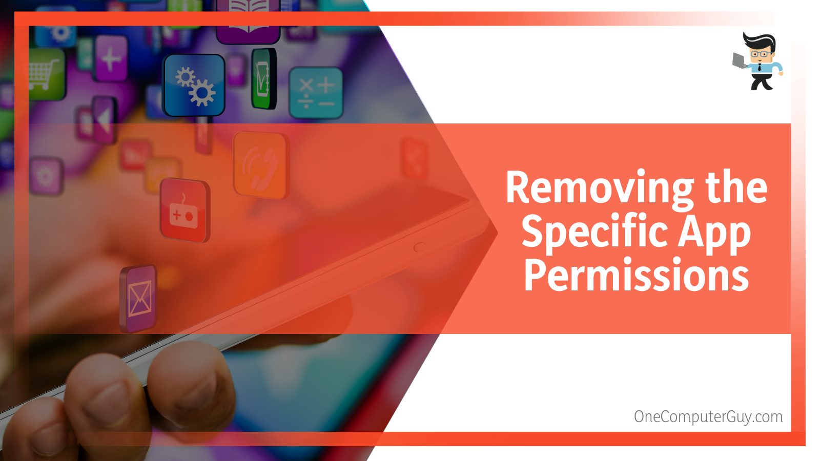 Removing the Specific App Permissions