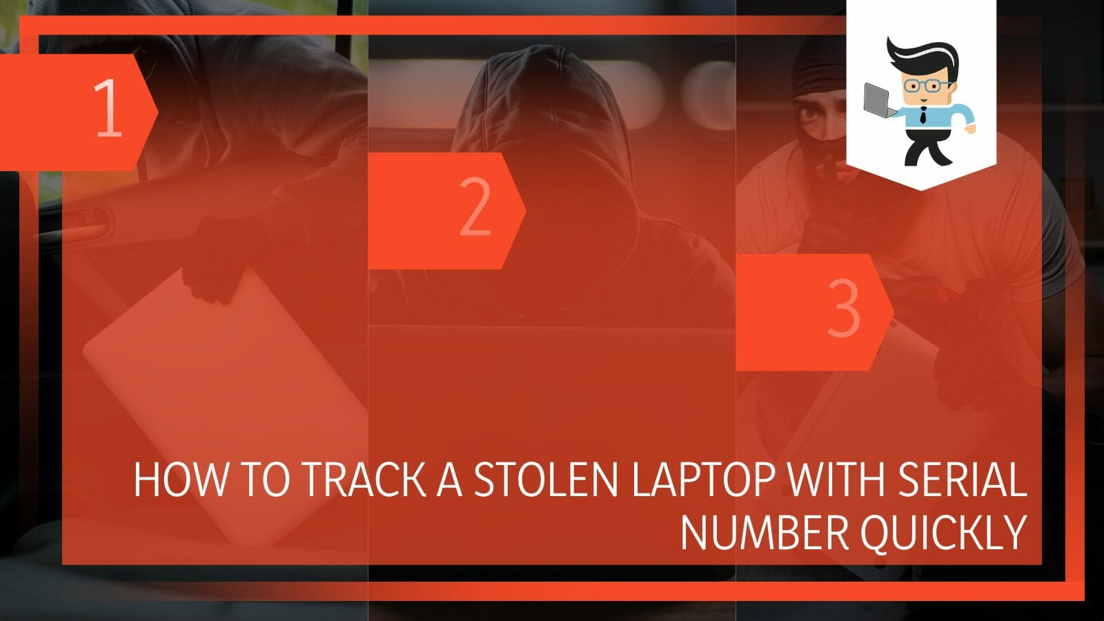 Track a Stolen Laptop With Serial Number