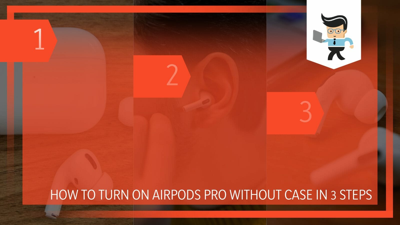 Turn on AirPods Pro Without Case