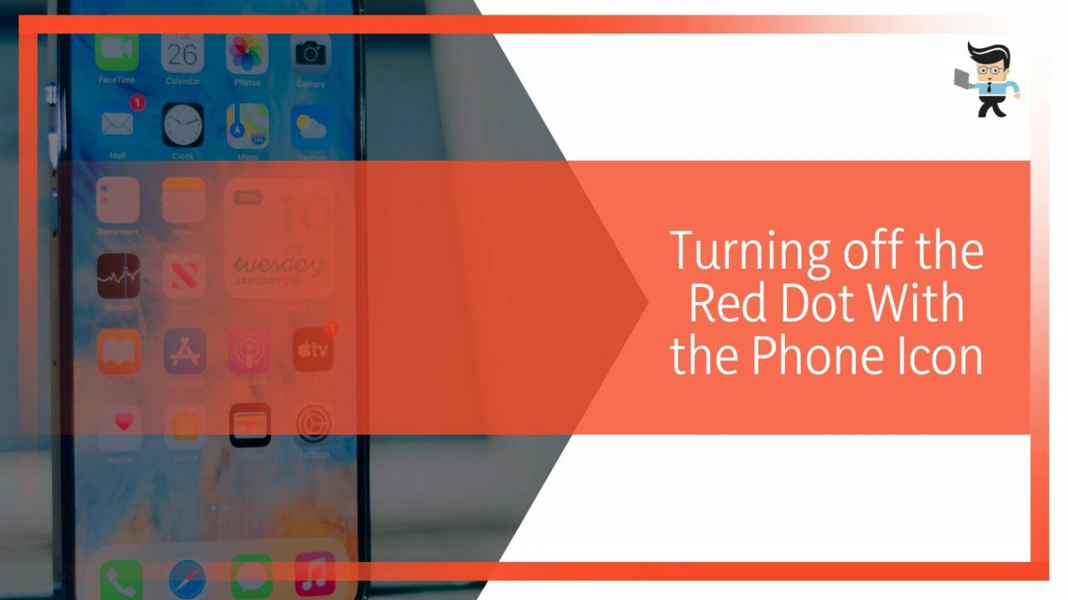 How To Turn Off Red Dot on iPhone And What Does It Mean?