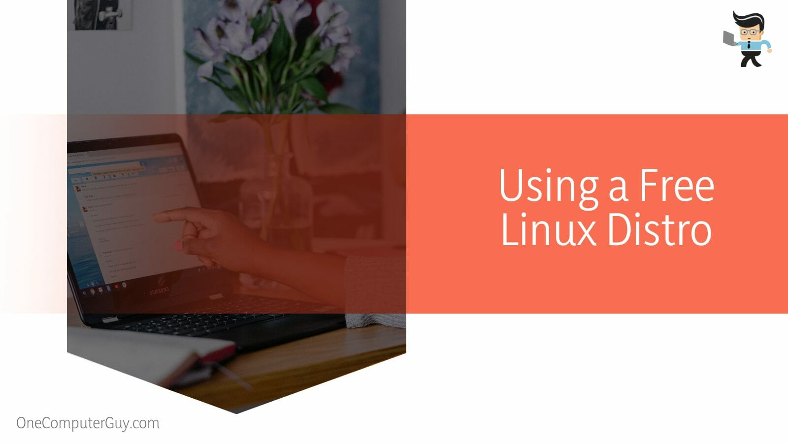 Using a Free Linux Distro