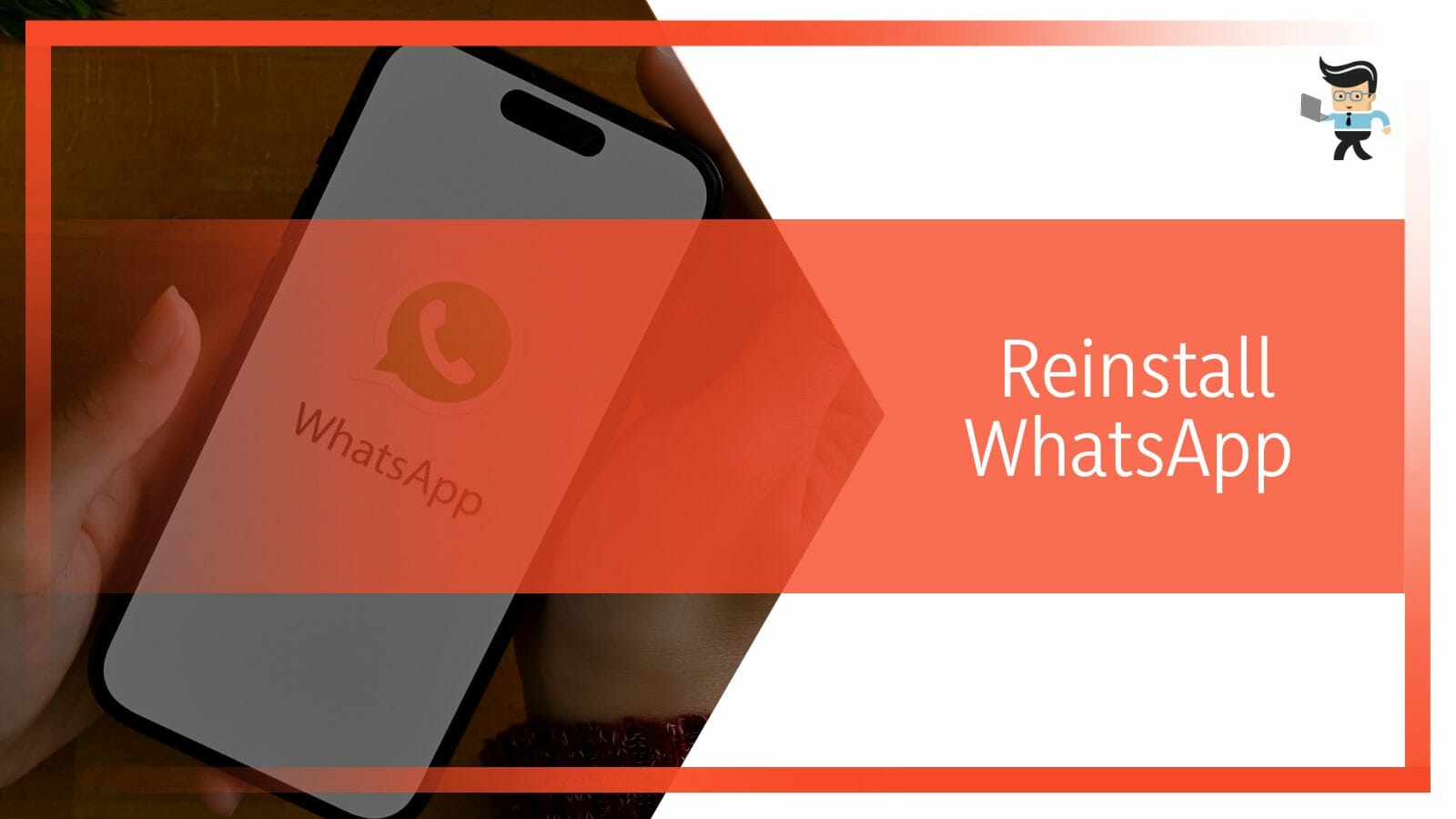 reinstall WhatsApp on your android device