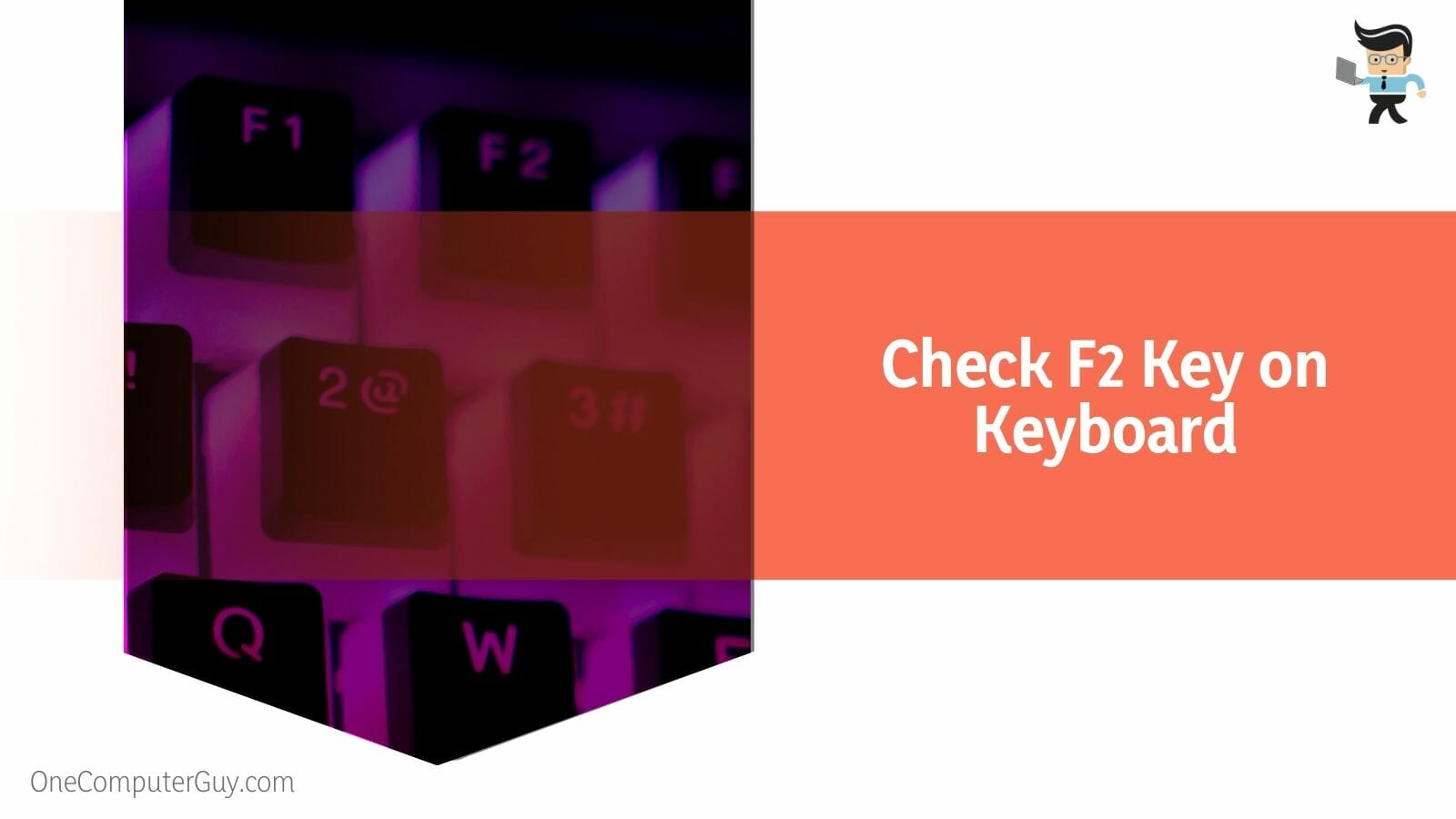 Check F2 Key on Keyboard