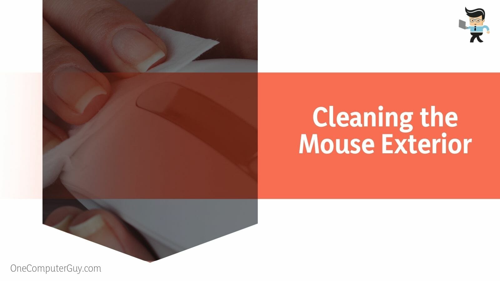 Cleaning the Mouse Exterior