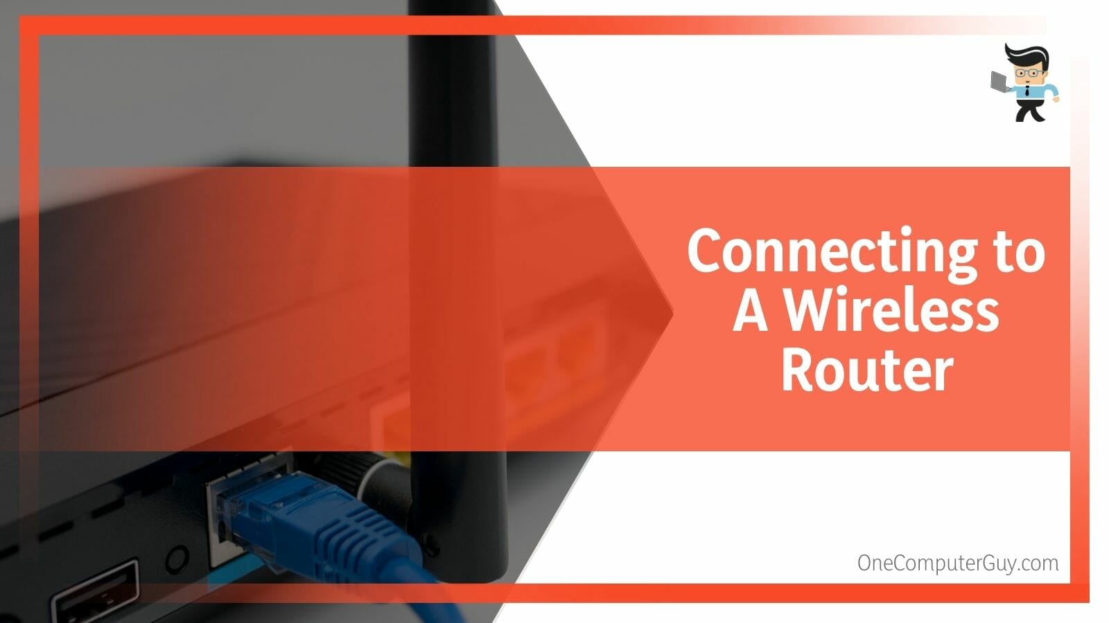 Connecting to a Wireless Router