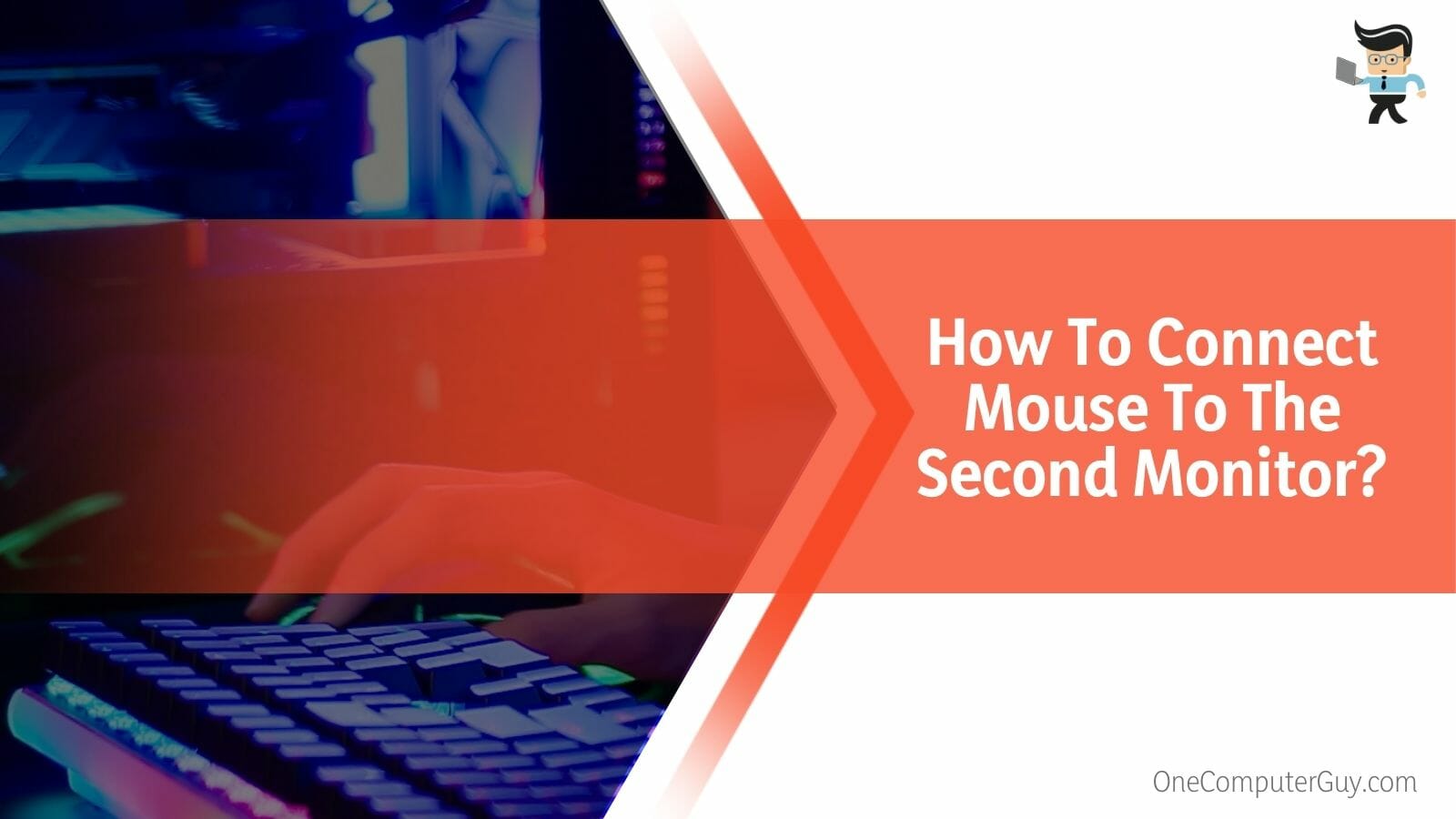 How To Connect Mouse to the Second Monitor