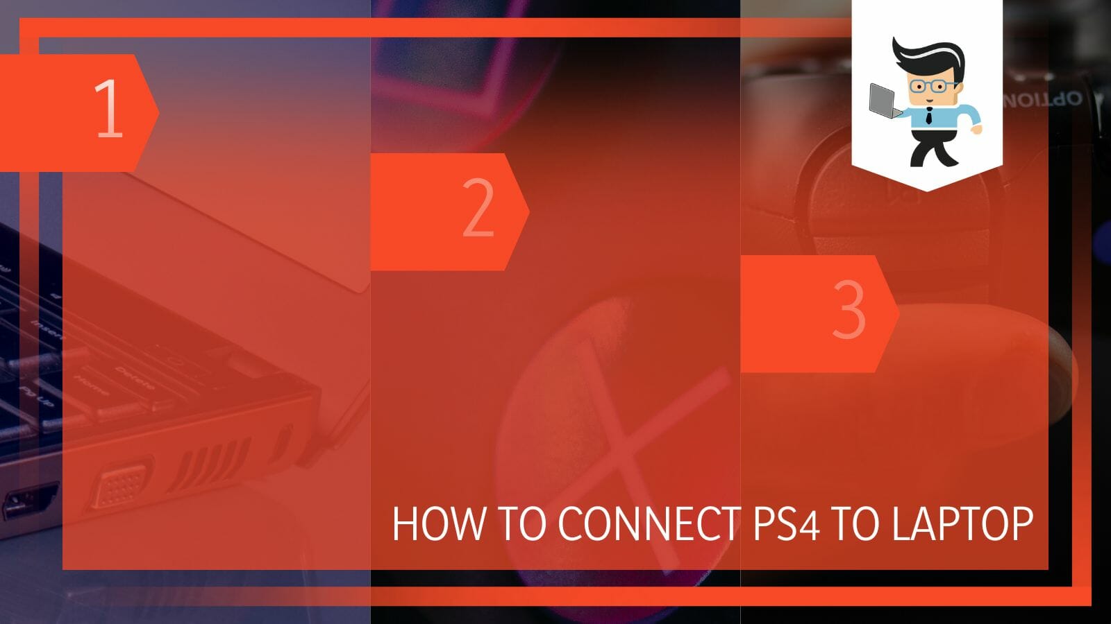 How To Connect PS4 to Laptop