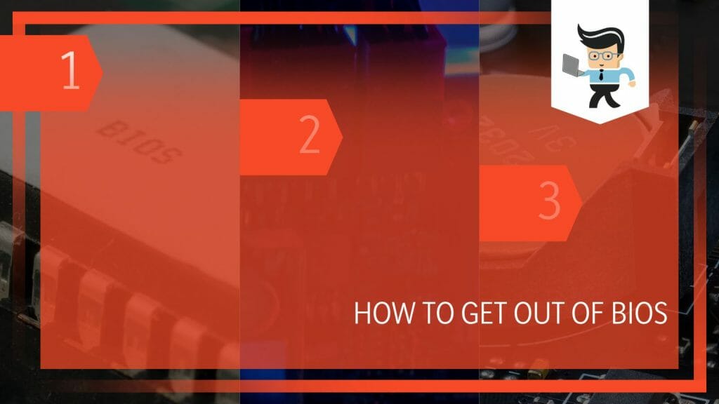 How To Get Out Of Bios