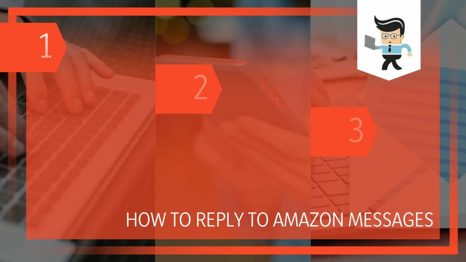How To Reply to Amazon Messages From Buyers?
