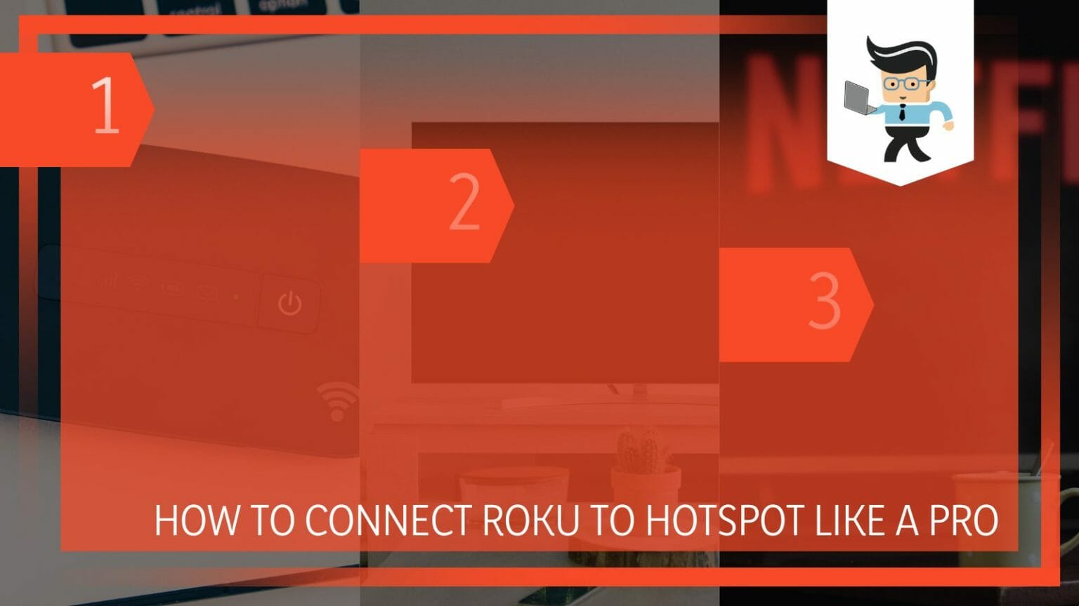 How to Connect Roku to Hotspot Like a Pro in 5 Steps