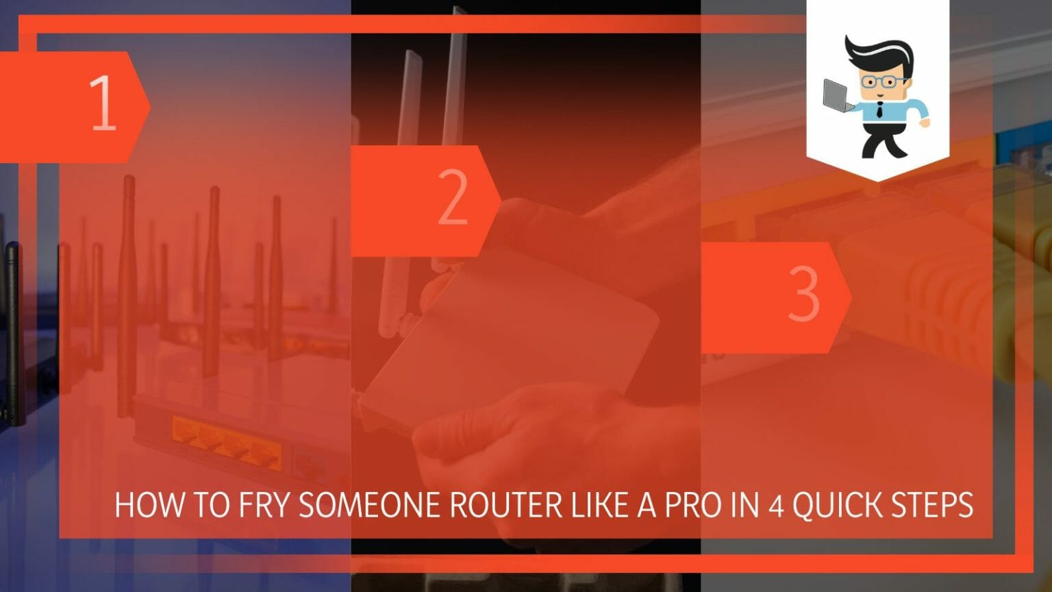 Deep Fried Router How to Fry Someone Router Like a Pro in 4 Quick Steps