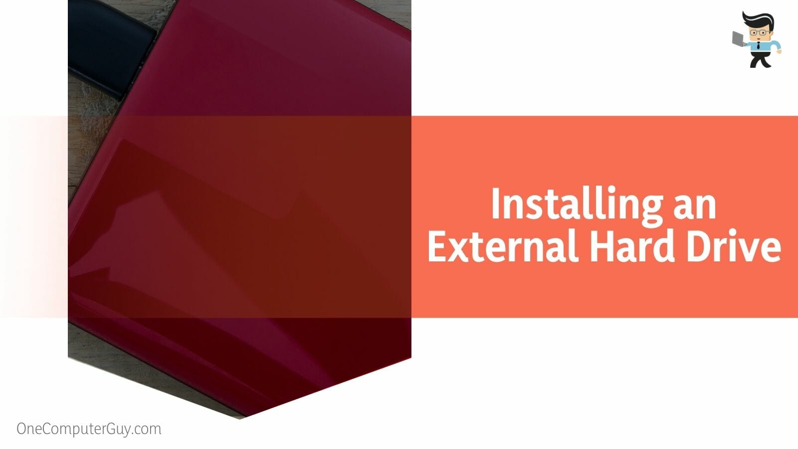 Installing an External Hard Drive