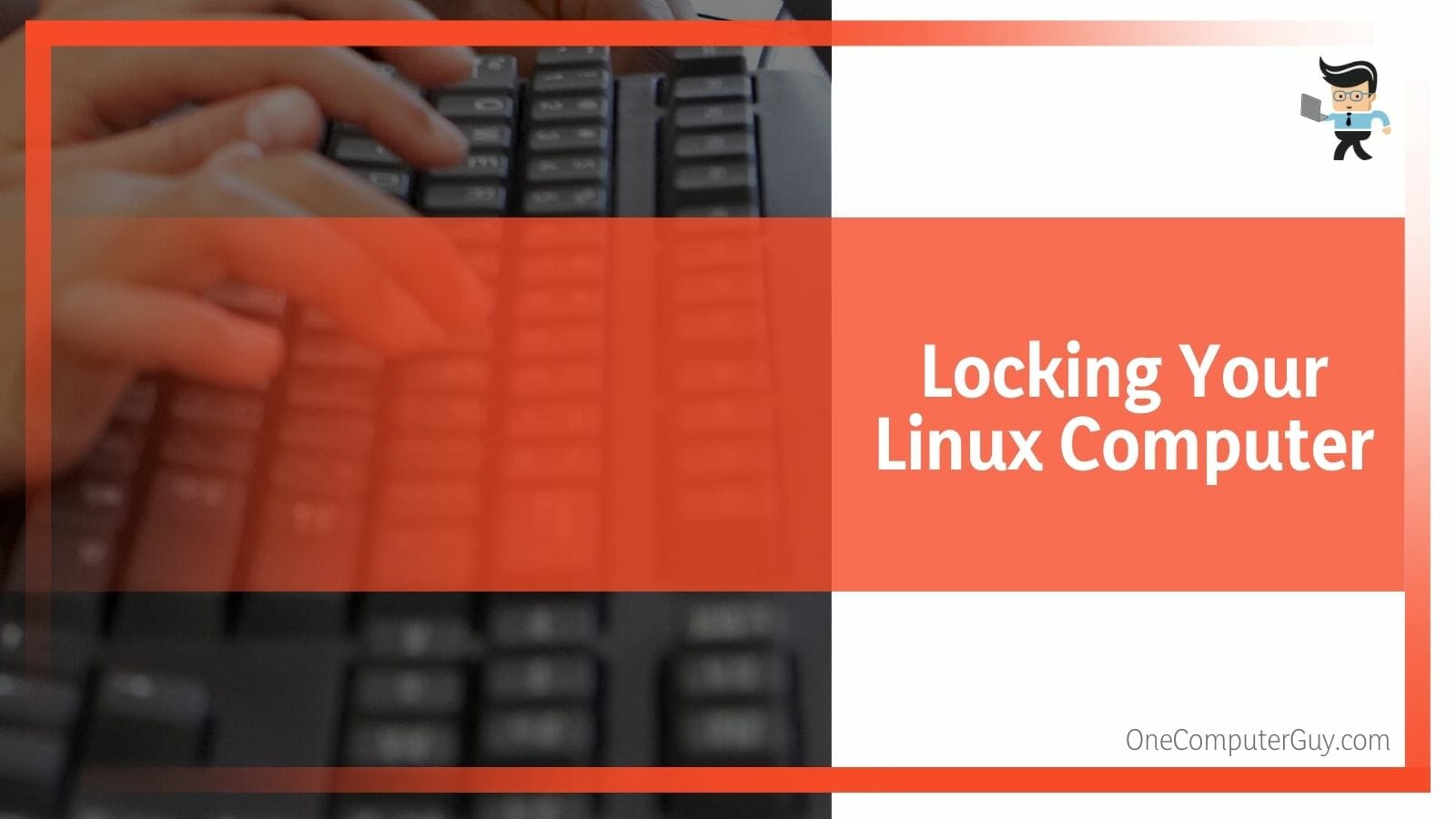 Locking Your Linux Computer