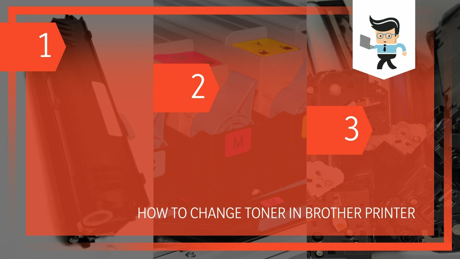 Change Toner in Brother Printer