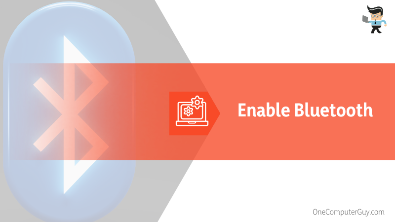 Enable Bluetooth on Your Laptop