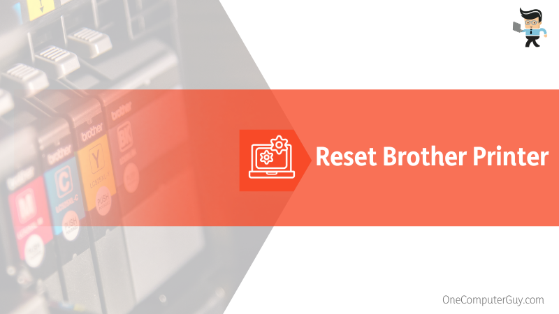 Reset Brother Printer After Installing Toner