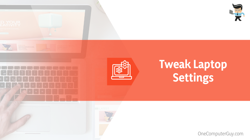 Tweak Laptop Settings to Cool Down