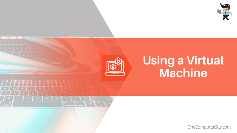 Using a Virtual Machine on Mac