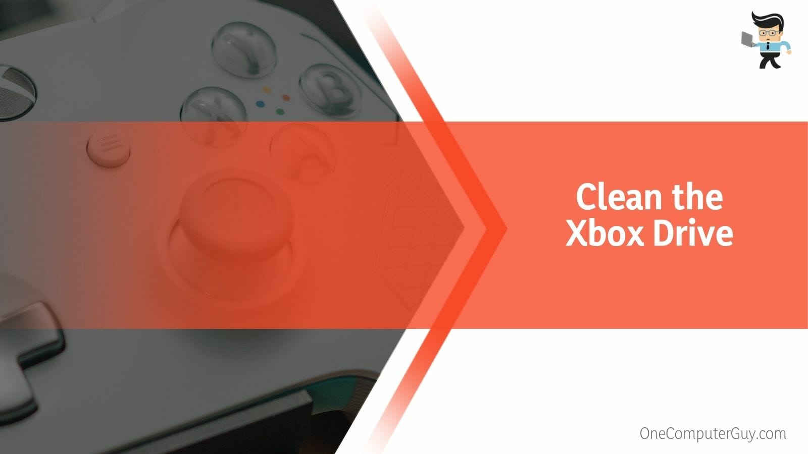 Clean the Xbox Drive
