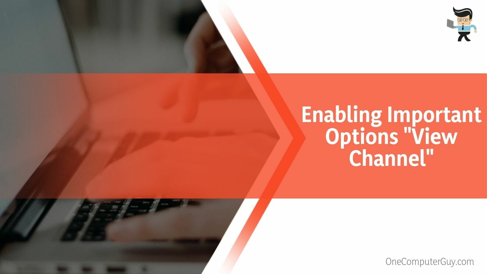 Enabling Important Options _View Channel