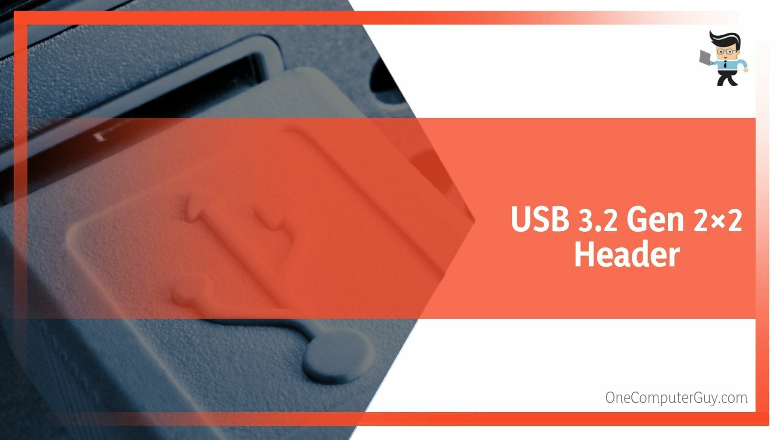 USB 3.2 Gen 2×2 Header