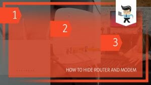 How to Hide Router and Modem in 10 Brilliant Steps